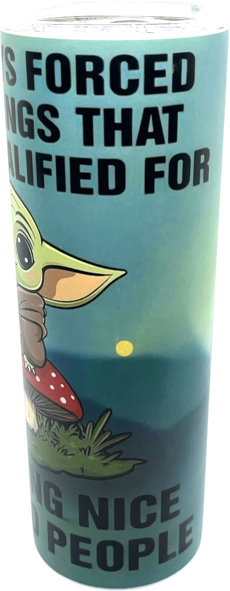 GREEN ALIEN SKINNY TUMBLER WITH A FUNNY VERSE ON IT