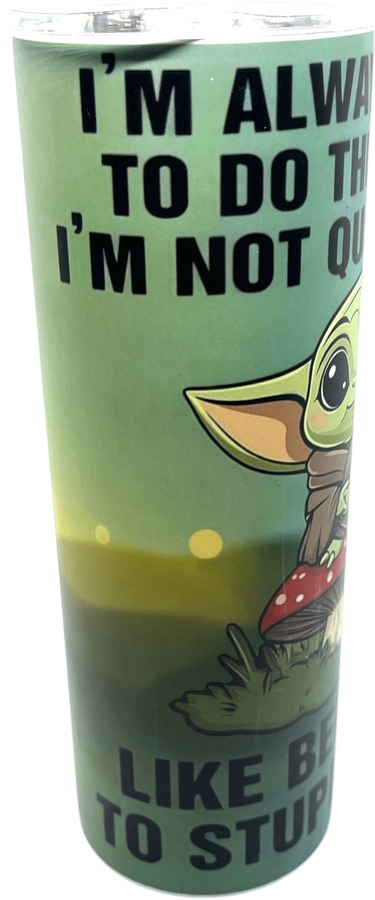 GREEN ALIEN SKINNY TUMBLER WITH A FUNNY VERSE ON IT